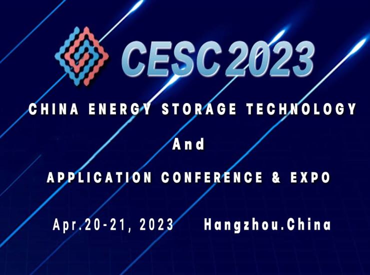 CESC2023 China (International) Advanced Energy Storage Technology and Application Conference